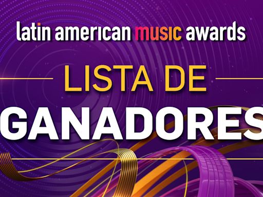 Latin American Music Awards 2024: Lista completa de artistas ganadores de las 27 categorías