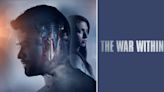 The War Within Streaming: Watch & Stream Online via Amazon Prime Video