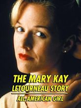 All-American Girl: The Mary Kay Letourneau Story