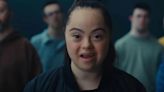 Watch the viral Down syndrome ad that’s smashing assumptions from every angle