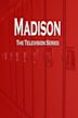 Madison (TV series)