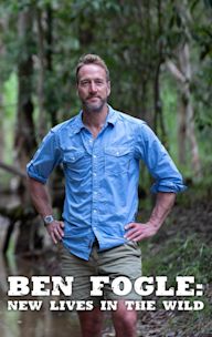 Ben Fogle: New Lives in the Wild