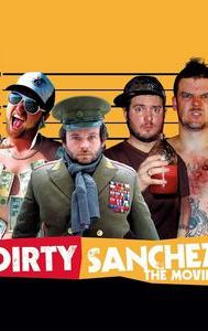 Dirty Sanchez: The Movie