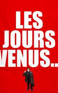 Les jours venus