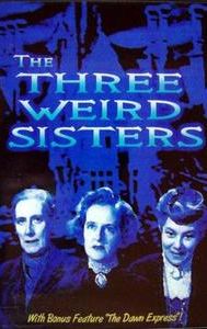 The Three Weird Sisters