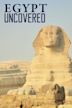 Egypt Uncovered