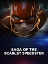 Saga of the Scarlet Speedster