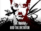 The Tramp and the Dictator