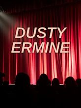 Dusty Ermine