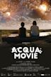 Acqua Movie