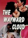 The Wayward Cloud