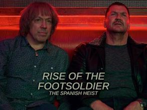 Rise of the Footsoldier – The Marbella Job