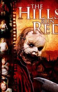 The Hills Run Red