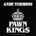 Andy Timmons and the Pawn Kings