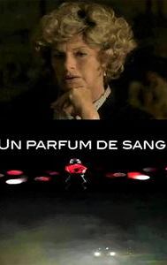 Un parfum de sang