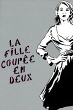 La fille coupée en deux