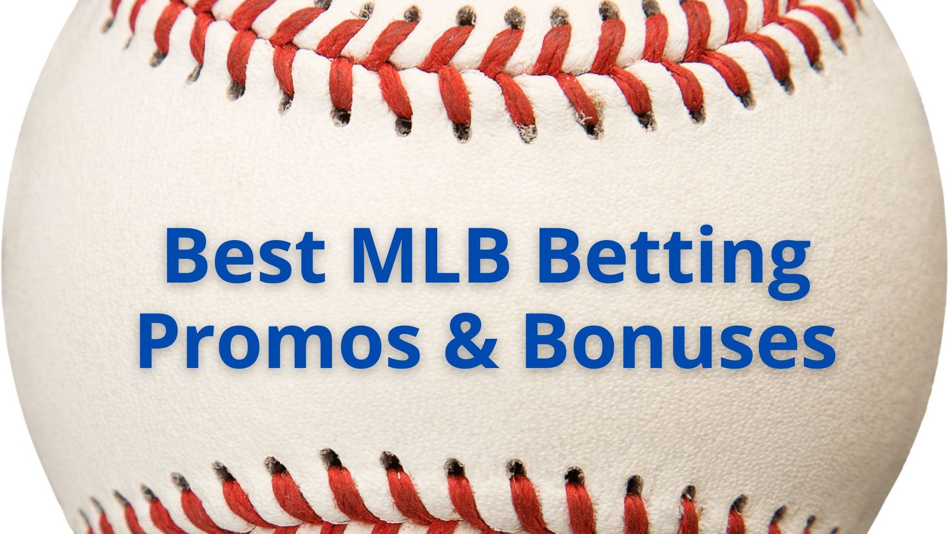 Best MLB Betting Promos & Bonuses for Friday, September 27 | Make MLB Bets Today