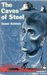 The Caves of Steel (Robot, #1)