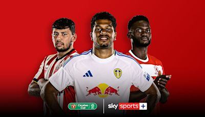 Sky Sports Plus for Carabao Cup: Fixtures, channel and subscription - how to watch or stream your football team this season