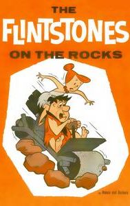 The Flintstones: On the Rocks