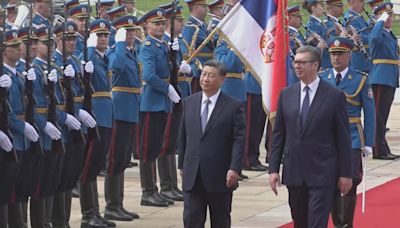 習近平國事訪問塞爾維亞 指相信必將開啟中塞關係新篇章