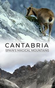 Cantabria - Spain's magical Mountains