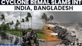Cyclone Remal Update: 16 Dead in India, Bangladesh; Power Cuts in Bengal, Thousands Evacuated