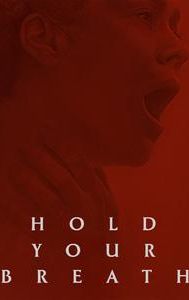 Hold Your Breath (2024 film)