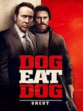 Dog Eat Dog (2016 film)