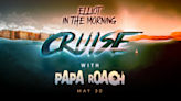Win tickets to EITM Cruise w/ Papa Roach! | DC101