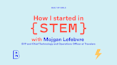 How I Started In STEM with Travelers CTO & COO Mojgan Lefebvre