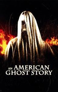 An American Ghost Story