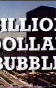 The Billion Dollar Bubble