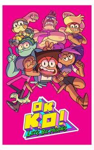 OK K.O.! Let's Be Heroes!