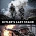 Hitler's Last Stand