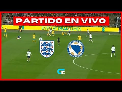 VIDEO: Inglaterra vs Bosnia EN VIVO vía ESPN y STAR Plus en partido amistoso