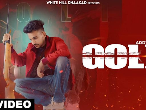 Enjoy The Music Video Of The Latest Haryanvi Song Goli Sung By Addy B | Haryanvi Video Songs - Times of India