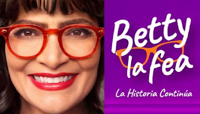 Prime Video anuncia segunda temporada de ‘Betty la Fea: La Historia Continúa’