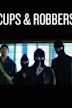 Cups & Robbers