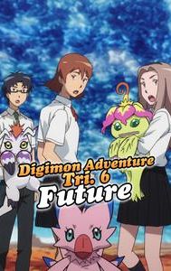 Digimon Adventure tri. Part 6: Future