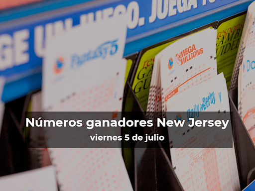 Lotería de Nueva Jersey en vivo: resultados y ganadores del viernes 5 de julio de 2024 - El Diario NY