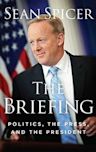 The Briefing: Politics, the Press, and the President