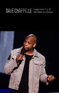 Dave Chappelle: Equanimity & The Bird Revelation