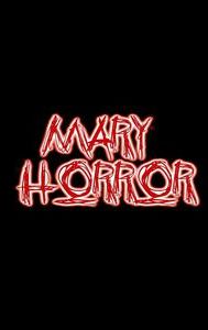 Mary Horror