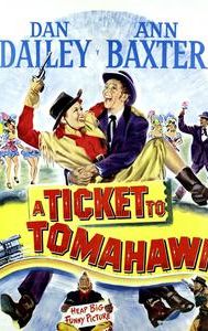 A Ticket to Tomahawk