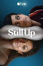 Still Up, la recensione della serie Apple Tv+ - Movieplayer.it