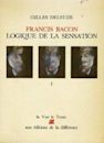 Francis Bacon : logique de la sensation