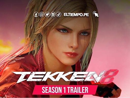 Tekken 8 Expande su Universo: Lidia Sobieska y Nuevas Aventuras en la Temporada 1