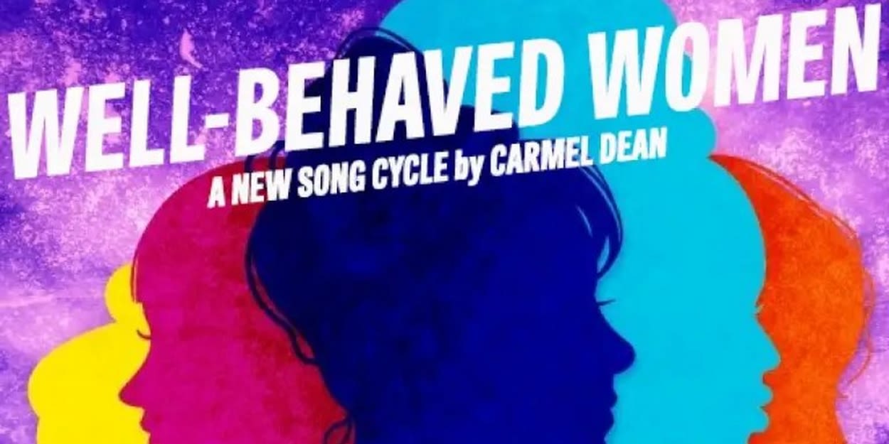 MusicalFare To Present WELL-BEHAVED WOMEN On The Premier Cabaret Stage