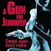 A Gun for Jennifer